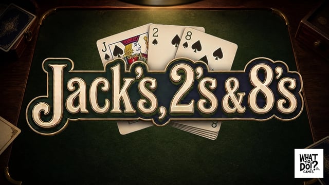 Jack's, 2's & 8's