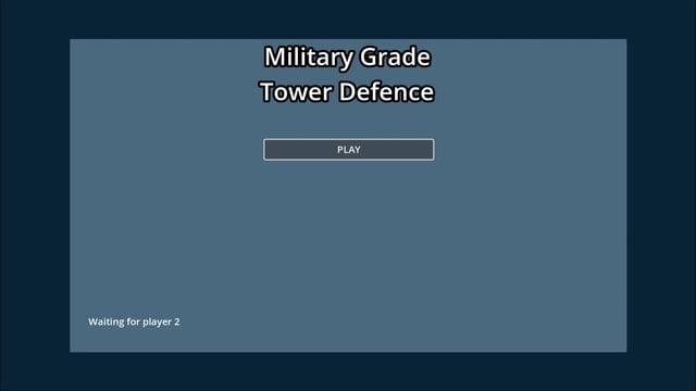 Military Grade Tower Defence