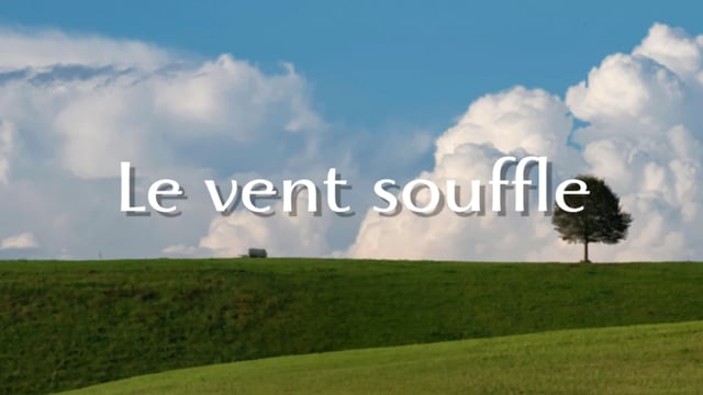 Le Vent Souffle