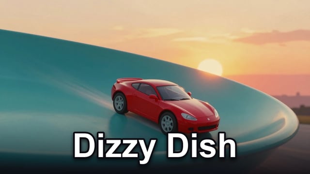 Dizzy Dish