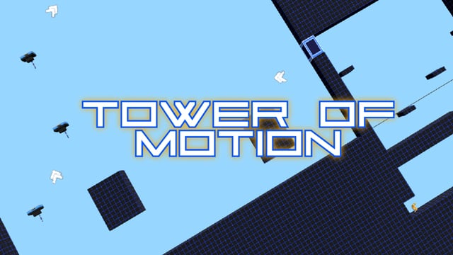 Tower of Motion