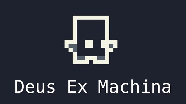 Deus Ex Machina