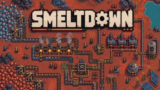 Smeltdown