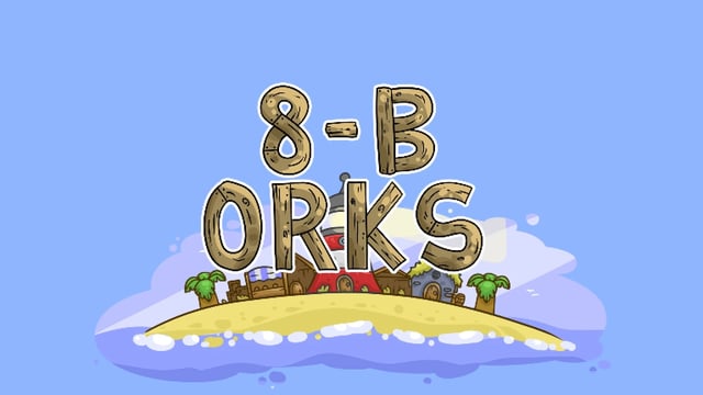 8-B Orcs