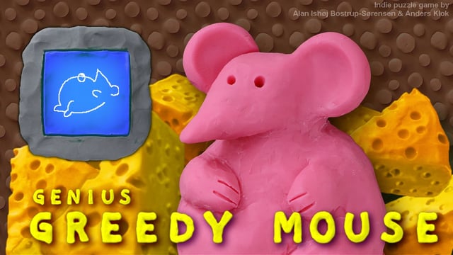 Genius Greedy Mouse