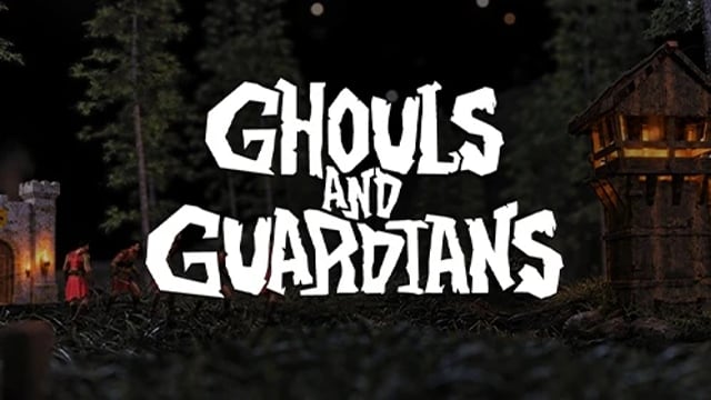 Ghouls and Guardians