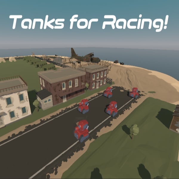 Tanks for Racing!