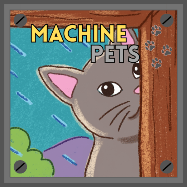 Machine Pets