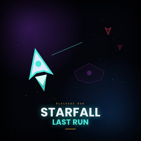 STARFALL: LAST RUN