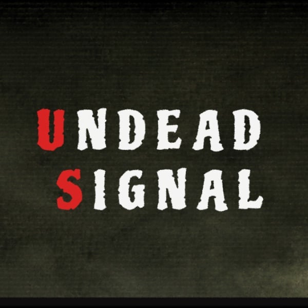 Undead Signal