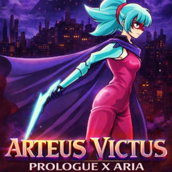 Arteus Victus: Prologue X Aria