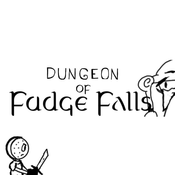 Dungeon of Fudge Falls