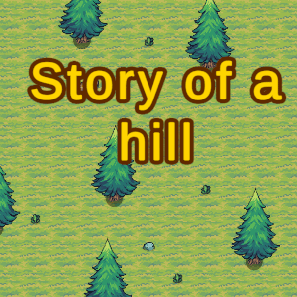 Story of a Hill