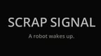 Scrap Signal