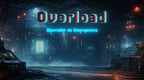 Overload: Operador de Emergencia