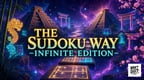THE SUDOKU WAY: INFINITE EDITION