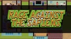 Rage Against The Sapiens