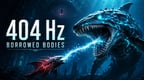 404 Hz - Borrowed Bodies