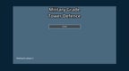 Military Grade Tower Defence