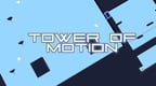 Tower of Motion