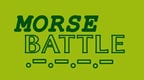 Morse Battle