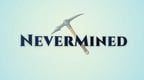 NeverMined