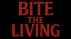 Bite the Living