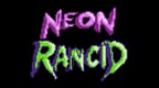 Neon Rancid