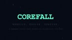 Corefall