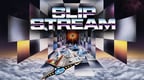 Slip Stream