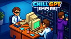 ChillGPT Empire